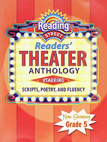 Imagen de archivo de Reading Street-Readers' Theater Anthology Starring Scripts, Poetry, And Fluency: Grade 5 (2008 Copyright) a la venta por ~Bookworksonline~