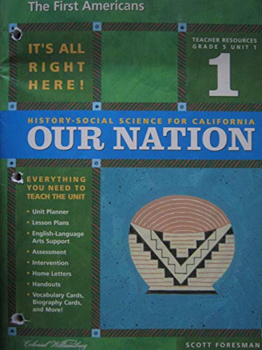 Stock image for History-Social Science for California Grade 5: Our Nation Teacher Resources Unit 1: The First Americans for sale by ThriftBooks-Atlanta