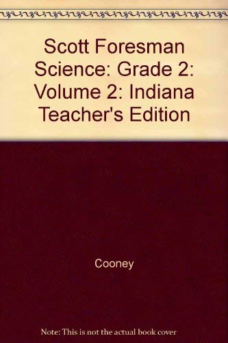 Beispielbild fr Scott Foresman Science: Grade 2: Volume 2: Indiana Teacher's Edition zum Verkauf von Allied Book Company Inc.