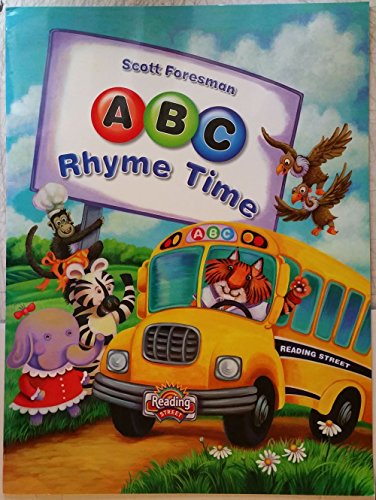 Stock image for Scott Foresman Reading Street, Grade 1.12: ABC Rhyme Time: Big Book Soft Cover (2005 Copyright) for sale by ~Bookworksonline~