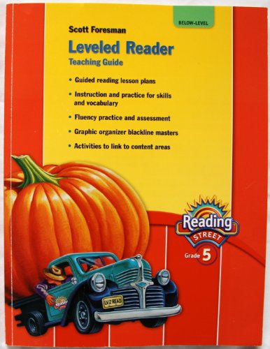 Stock image for Leveled Reader Teaching Guide Below-Level (Scott Foresman Reading Street Grade 5) for sale by Allied Book Company Inc.