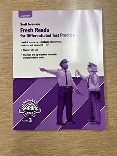 Imagen de archivo de Scott Foresman Assessment FRESH READS DIFFERENTIATED TEST PRACTICE for Reading Street Grade 3 (Reading Street All Grade 3) a la venta por Nationwide_Text