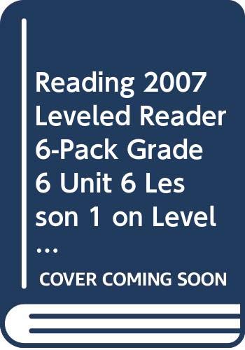 Reading 2007 Leveled Reader 6-Pack Grade 6 Unit 6 Lesson 1 on Level Lady Red Rose and the Woods (9780328184170) by Scott Foresman