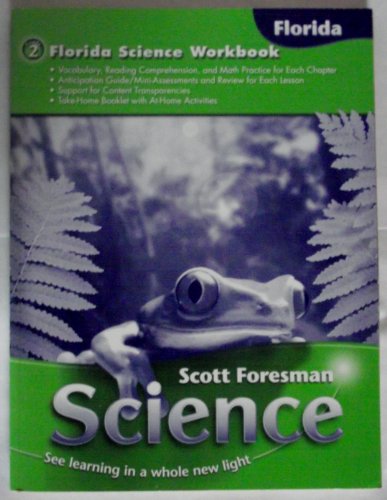 9780328200658: Florida Science Workbook Grade 2 (Scott Foresman Science See Learning in a Whole new light)