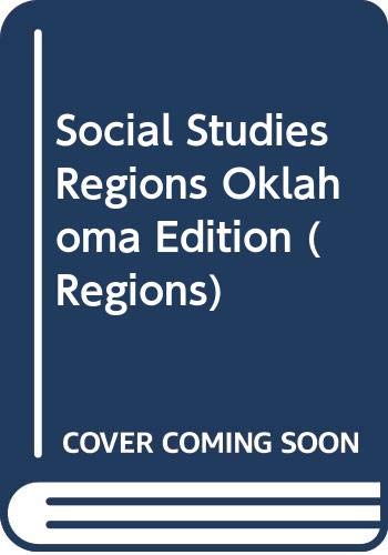 Social Studies Regions Oklahoma Edition (Regions) (9780328204489) by Boyd