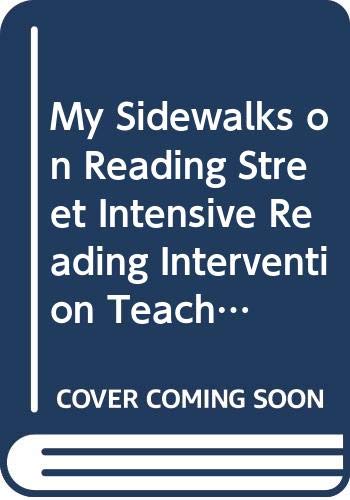 Stock image for My Sidewalks On Reading Street Intensive Reading Intervention Teacher's Guide Level E Volume 1, Unit ; 9780328213917 ; 0328213918 for sale by APlus Textbooks