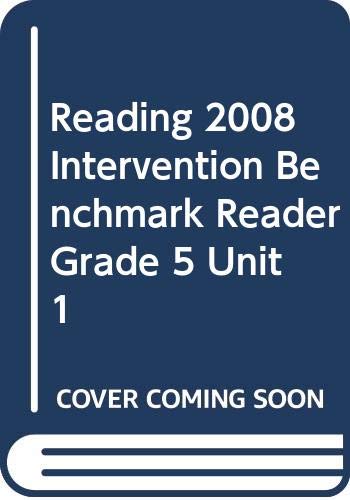 9780328214204: Reading 2008 Intervention Benchmark Reader Grade 5 Unit 1