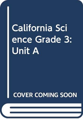 Beispielbild fr California Science Grade 3: Unit A zum Verkauf von HPB-Red