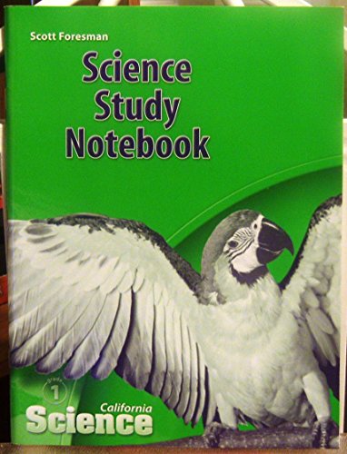 Stock image for Science Study Notebook (California Science, Grade 1) ; 9780328236435 ; 0328236438 for sale by APlus Textbooks