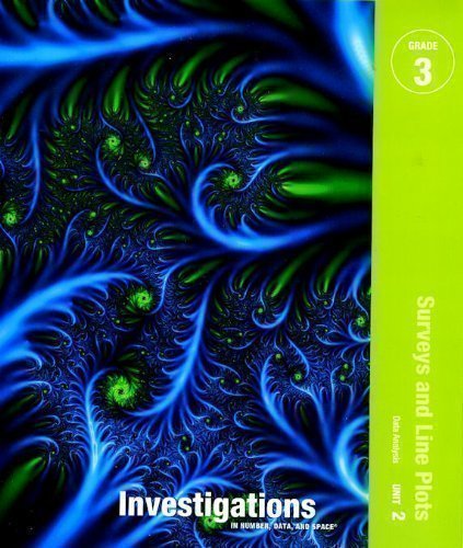 Stock image for Investigations in Number, Data and Space, Grade 3, Unit 2: Surveys and Line Plots - Data Analysis, Teacher's Guide for sale by Wonder Book