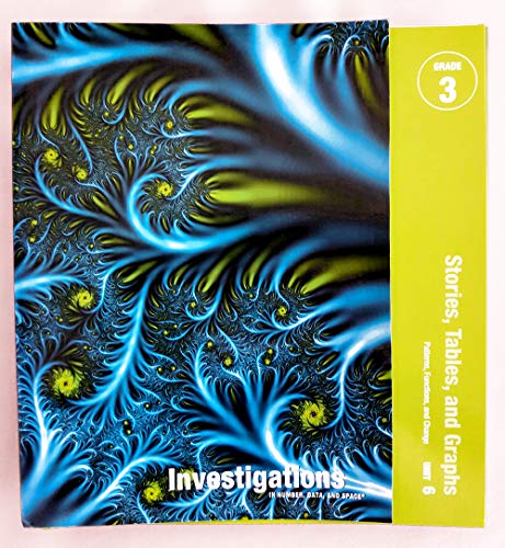 Imagen de archivo de Investigations in Number, Data and Space, Grade 3 Unit 6 Teacher's Guide: Stories, Tables and Graphs, Patterns, Functions and Change a la venta por ThriftBooks-Dallas