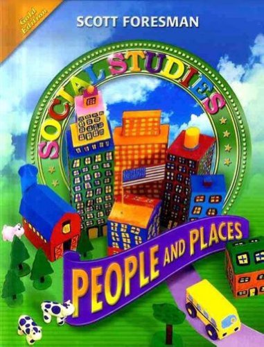 9780328239726: Scott Foresman Social Studies: People and Places: Grade 2: Gold Edition