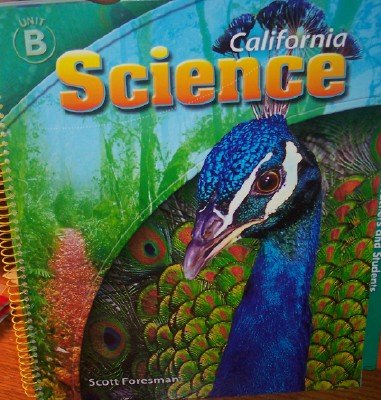9780328241279: California Science Unit B Grade 4 (Teacher's Edition)