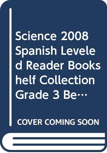 Imagen de archivo de SCIENCE 2008 SPANISH LEVELED READER BOOKSHELF COLLECTION GRADE 3 BELOW LEVEL a la venta por Nationwide_Text