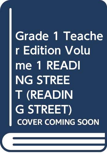 Stock image for Grade 1 Teacher Edition, Volume 1 READING STREET (READING STREET) for sale by Nationwide_Text
