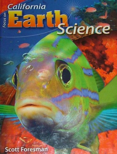 Imagen de archivo de Focus on Earth Science, California Edition 2008 a la venta por SecondSale