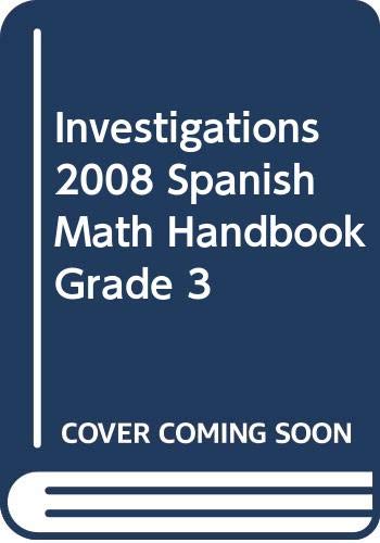 Imagen de archivo de INVESTIGATIONS 2008 SPANISH MATH HANDBOOK GRADE 3 a la venta por SecondSale