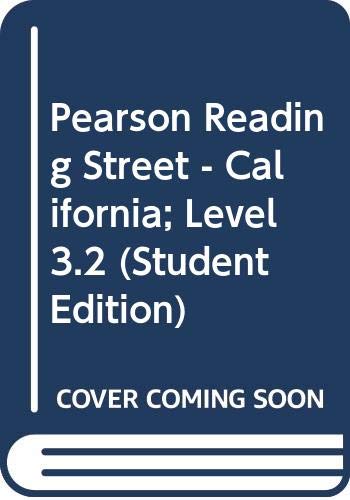 Imagen de archivo de Pearson Reading Street - California; Level 3.2 (Student Edition) ; 9780328365920 ; 0328365920 a la venta por APlus Textbooks