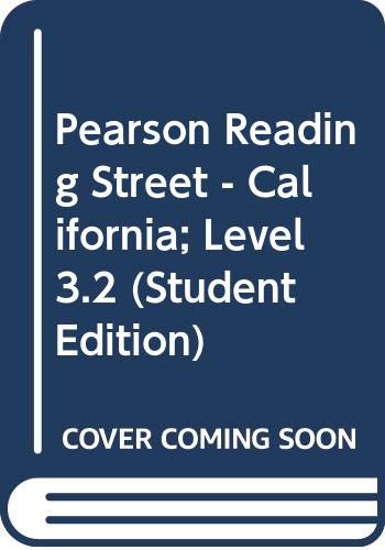 Stock image for Pearson Reading Street - California; Level 3.2 (Student Edition) ; 9780328365920 ; 0328365920 for sale by APlus Textbooks