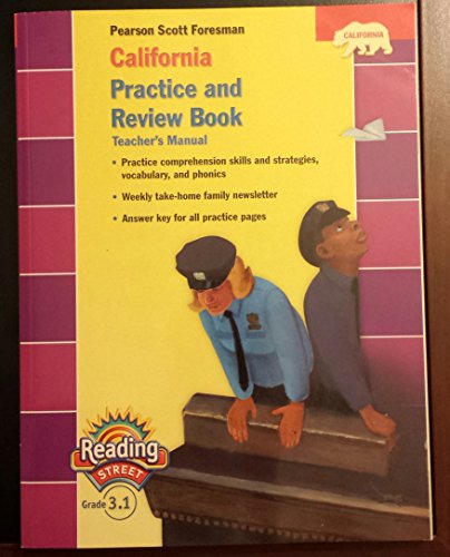 Imagen de archivo de Pearson Scott Foresman California Practice and Review Book (Pearson California Reading Street, Teacher's Manual, Grade 3.1) a la venta por HPB-Red