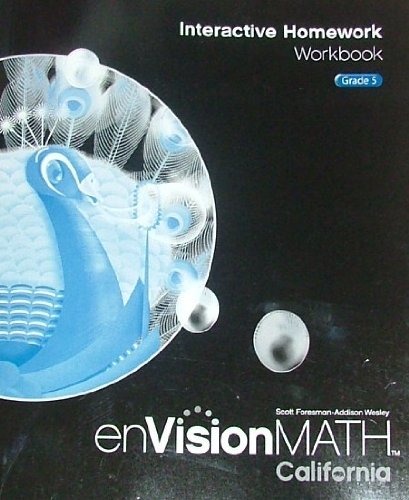 Stock image for Envision Math 5 Interactive Hmwrk Workbook (CA) for sale by SecondSale