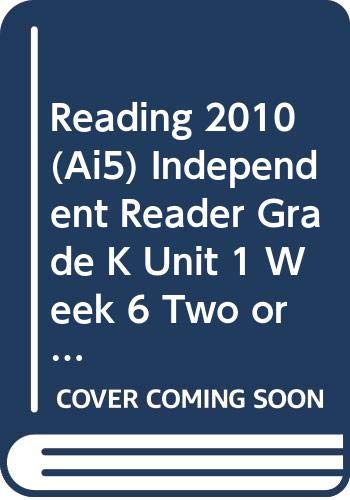 Beispielbild fr READING 2010 (AI5) INDEPENDENT READER GRADE K UNIT 1 WEEK 6 TWO OR THREE? zum Verkauf von Your Online Bookstore