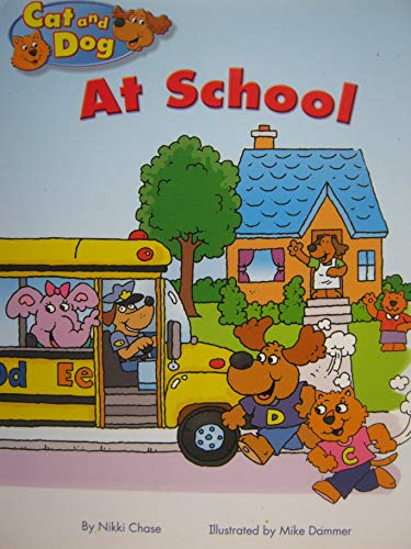 Stock image for Kindergarten Student Reader Grad K Cat and Dog At School for sale by Gulf Coast Books