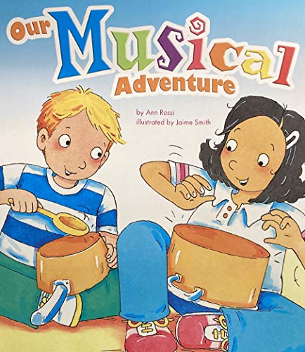 Beispielbild fr Pearson Kindergarten Student Reader 4.2: OUR MUSICAL ADVENTURE zum Verkauf von Once Upon A Time Books