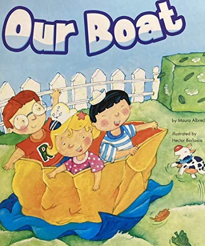 Stock image for Pearson Kindergarten Student Reader 5.2: OUR BOAT for sale by Irish Booksellers