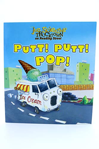 Beispielbild fr Trucktown on Reading Street. Putt! Putt! Pop!. Reader 29 zum Verkauf von SecondSale