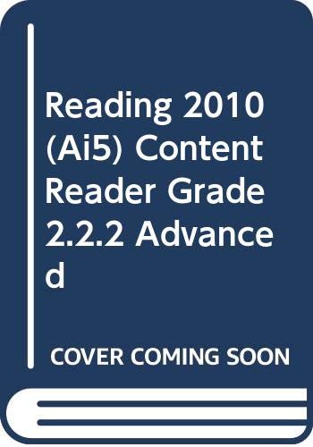 READING 2010 (AI5) CONTENT READER GRADE 2.2.2 ADVANCED (9780328393701) by Scott Foresman