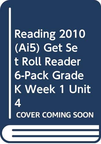 9780328411511: Reading 2010 (Ai5) Get Set Roll Reader 6-Pack Grade K Week 1 Unit 4
