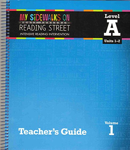 Stock image for My Sidewalks On Reading Street, Intensive Reading Intervention, Level A, Volume 1, Units 1-2: Teacher's Guide (2011 Copyright) for sale by ~Bookworksonline~