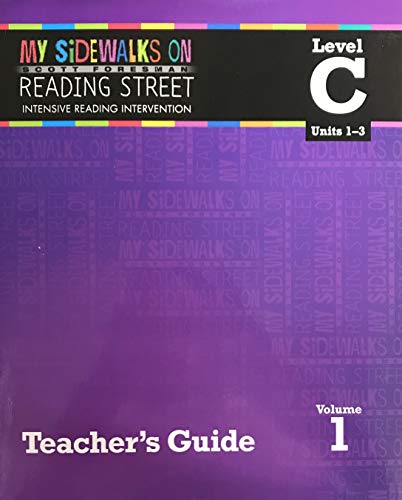 9780328453436: My Sidewalks on Reading Street Intensive Reading Intervention TEACHER'S GUIDE Level C Vol. 1 Units 1 - 3