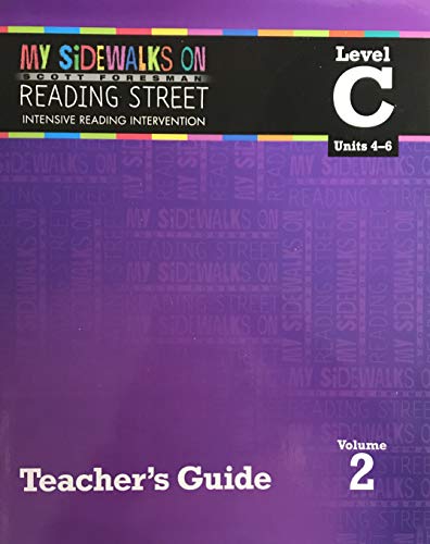 Stock image for My Sidewalks On Reading Street, Intensive Reading Intervention, Level C, Units 4-6, Volume 2: Teacher's Guide (2011 Copyright) for sale by ~Bookworksonline~