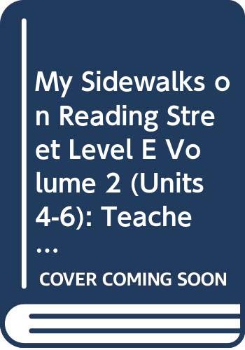 Imagen de archivo de My Sidewalks On Reading Street, Intensive Reading Intervention, Level E, Units 4-6, Volume 2: Teacher's Guide (2011 Copyright) a la venta por ~Bookworksonline~