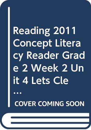 Imagen de archivo de READING 2011 CONCEPT LITERACY READER GRADE 2 WEEK 2 UNIT 4 LETS CLEAN UPTHE PARK a la venta por HPB-Red
