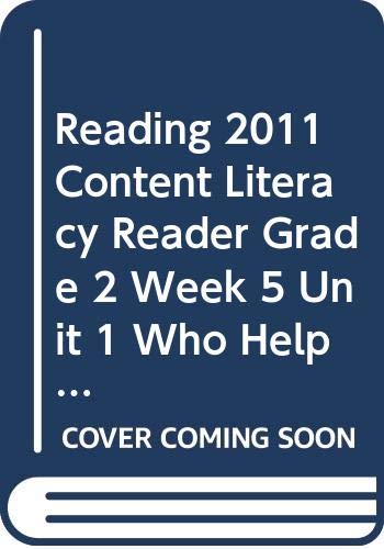 Imagen de archivo de READING 2011 CONTENT LITERACY READER GRADE 2 WEEK 5 UNIT 1 WHO HELPS YOUR STREET a la venta por More Than Words