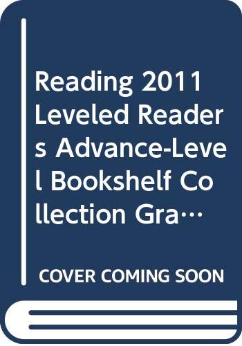 9780328466207: Reading 2011 Leveled Readers Advance-Level Bookshelf Collection Grade 1