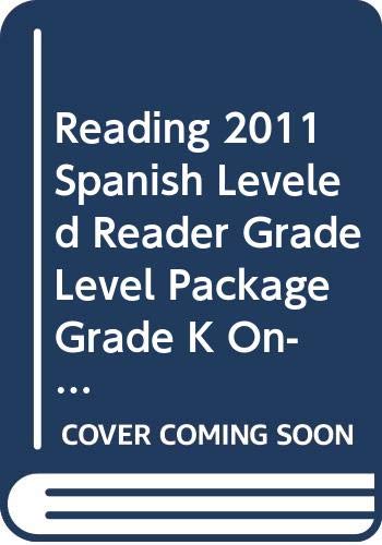 9780328468379: Reading 2011 Spanish Leveled Reader Grade Level Package Grade K On-Level