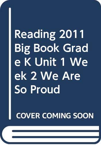 Beispielbild fr Reading Street, Grade K, Unit 1, Week 2, We Are So Proud! Big Book (2011 Copyright) zum Verkauf von ~Bookworksonline~