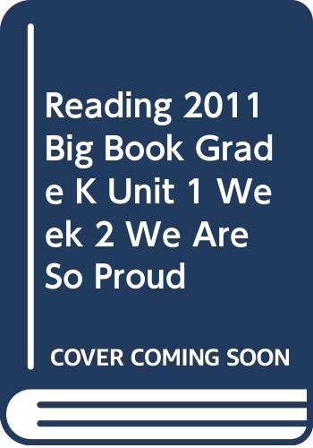 Imagen de archivo de Reading Street, Grade K, Unit 1, Week 2, We Are So Proud! Big Book (2011 Copyright) a la venta por ~Bookworksonline~
