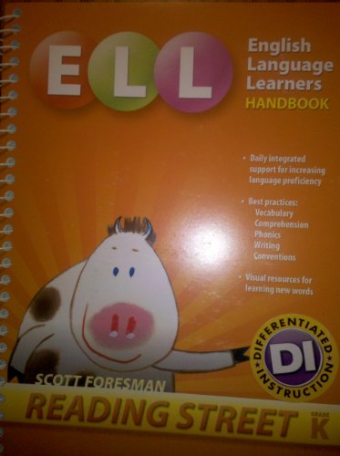 Beispielbild fr Scott Foresman Reading Street, Grade K: English Language Learners Handbook (2011 Copyright) zum Verkauf von ~Bookworksonline~