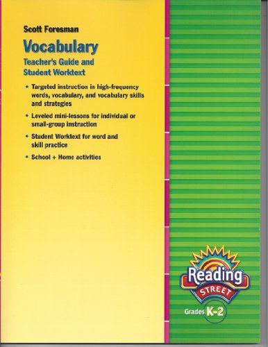 Stock image for Reading Street, Grades K-2: Teacher's Vocabulary Guide And Student WorkText (2011 Copyright) for sale by ~Bookworksonline~