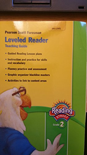 Stock image for Pearson Scott Foresman Reading Street, Grade 2: Consumable Teaching Leveled Reader Guide: On-Level (2011 Copyright) for sale by ~Bookworksonline~