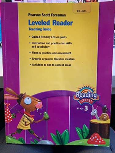 Stock image for Scott Foresman Reading Street, Grade 3, Leveled Reader Consumable Teaching Guide: On-Level (2011 Copyright) for sale by ~Bookworksonline~