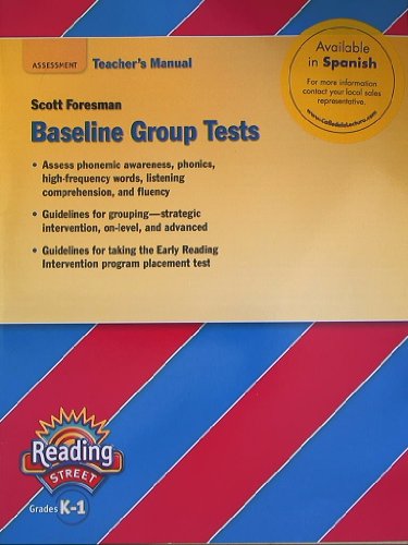 9780328484720: Reading Street Grades K-1, Baseline Group Tests, Teacher's Manual, Assessment