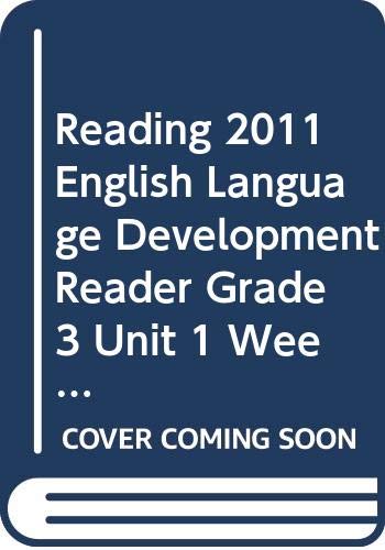 9780328499014: Reading 2011 English Language Development Reader Grade 3 Unit 1 Week 2