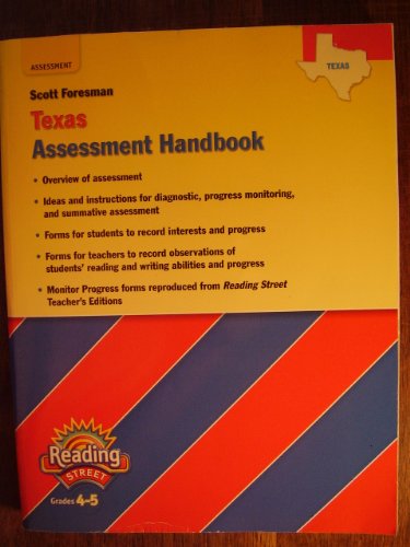 Imagen de archivo de Reading Street/Grades 4-5/Assessment/Texas/Assessment Handbook a la venta por HPB-Red