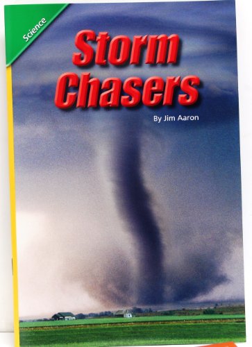 Stock image for Scott Foresman Reading Street, Grade 4.3.1, Science: Storm Chasers: On-Level Leveled Reader (2011 Copyright) for sale by ~Bookworksonline~